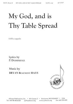 My God and is Thy table Spread by Hays Bryan Beaumont for SATB a cappella