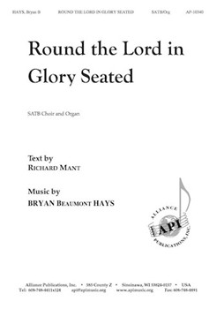 Round the Lord in Glory Seated by Hays Bryan Beaumont for SATB and Organ