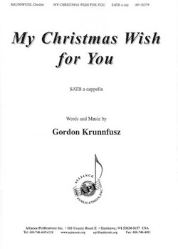 My Christmas Wish for You by Krunnfusz Gordon for SATB a cappella