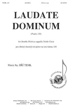 Laudate Dominum by Teml Jiri for SSAAdblchr (Psalm 150)