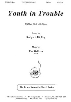 Youth in Trouble by Gelhaus Tim Rudyard Kipling for TB and Piano