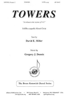 Towers by Dennis Gregory for SATB divisi a cappella