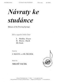 Navraty ke studance - Return of the Flowing Springs by Vacek Milos J Skacel and Fr. Srame for SSA a cappella