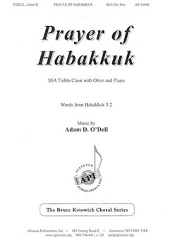 Prayer of Habakkuk by O'Dell Adam D for SSA and Piano