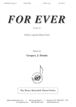 For Ever by Dennis Gregory for SATB a cappella
