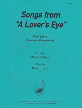 Songs From A Lovers Eye - Tenor Solo W Fl & Cello by for