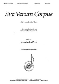 Ave Verum Corpus by des Prez Josquin - Dudley Birder - for SAB a cappella