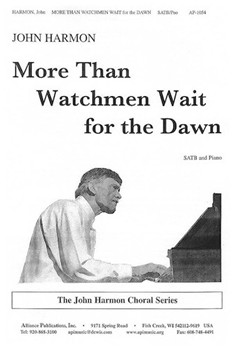 More Than Watchmen Wait For The Dawn - Satb-org by Harmon John for SATB