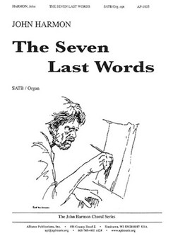 The Seven Last Words - Harmon - Satb-org by Harmon John for SATB