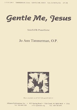 Gentle Me Jesus - Satb-gtr-pno by JoAnn Timmerman for SATB