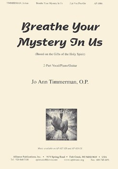 Breathe Your Mystery In Us - Sa-gtr by JoAnn Timmerman for