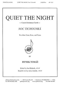 Quiet The Night by Tomas Hynek - Blahnik Joel - for 2-Part (SA Choir Organ and Flute )