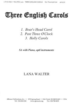 Three English Carols - Sa-pno by Lana Walter for 2-Part