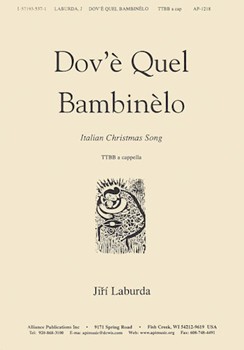 Dove Quel Bambinelo (ital Christmas Sg) Ttbb A Cap by Laburda Jiri for TTBB