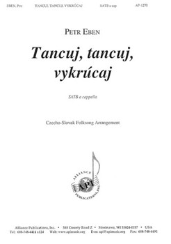 Tancuj Tancuj Vykrucaj/dance Dance - Satb A Cap by Eben Petr for SATB