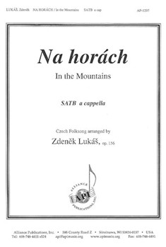 Na Horach/in The Mountains - Satb A Cap by Lukas Zdenek for SATB