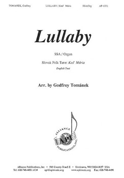 Lullaby/Ked Maria by Godfrey Tomanek for SSA