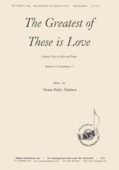 The Greatest Of These Is Love -unis Chr-pno by for