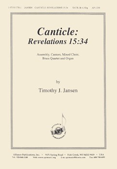 Canticle: Revelations 15-34 - Satb-br 4-org by Jansen Timothy for SATB