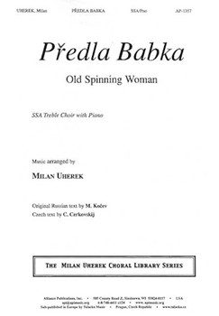 Predla Badka Old Spinning Woman by - Uherek Milan - for SSA