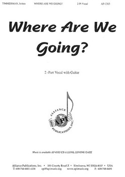 Where Are We Going by JoAnn Timmerman for 2-Part