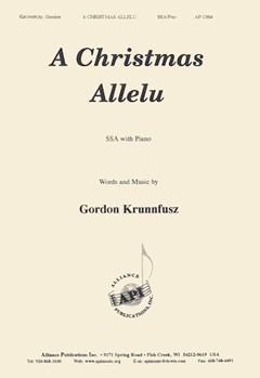 A Christmas Allelu - Ssa-pno by Krunnfusz Gordon for SSA