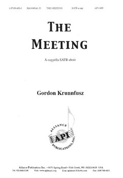 The Meeting - Krunnfusz - Satb A Cap by Krunnfusz Gordon for SATB