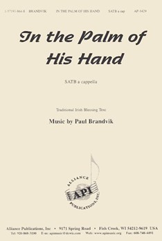 In The Palm Of His Hand - Satb A Cap by Brandvik Paul for SATB