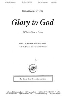 Glory To God - Fr Nativity - Satb-org-pno by Dvorak Robert James for SATB