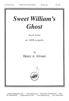 Sweet Williams Ghost - Satb Div A Cap by Alviani Henry for SATB