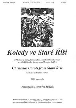 Koledy Ve Stare Risi/czech Carols From Moravia - Ssaa A Cap by - Jeronym Zajicek - for SSAA