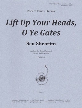Lift Up Your Heads O Ye Gates by Dvorak Robert James for SATB