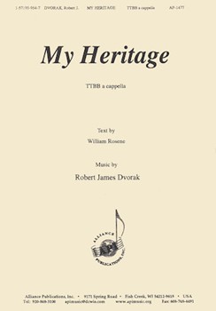 My Heritage - Ttbb A Cap by Dvorak Robert James for TTBB