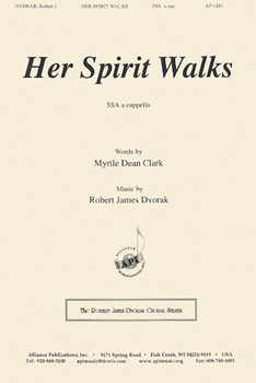 Her Spirit Walks - Ssa A Cap by Dvorak Robert James for SSA