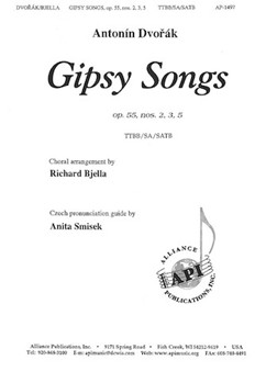 Gipsy Songs For Mixed Choir No. 2 3 5 by Dvorak Antonin - Richard Bjella - for SATB