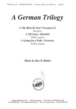 A German Trilogy For Mixed Choir-satb by Hinkle Roy B. for SATB