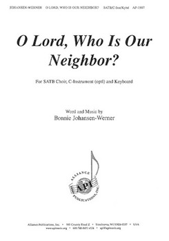 O Lord Who Is Our Neighbor? - Satb by Johansen-Werner Bonnie for SATB