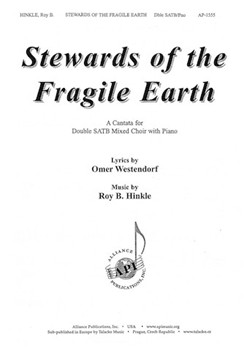 Stewards Of The Fragile Earth - Satb Div-pno by for SATB