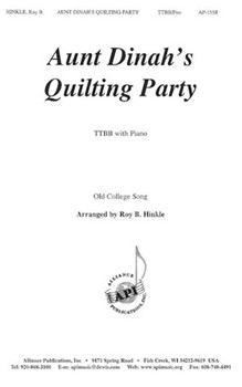 Aunt Dinahs Quilting Party - Ttbb-pno by Hinkle Roy B. for TTBB