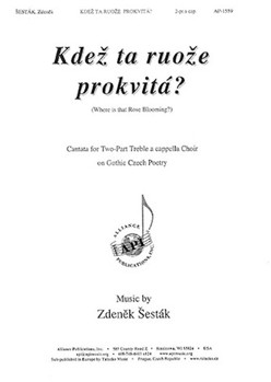 Kdez ta ruoze prokvita (Where is that Rose Blooming) by Sestak Zdenek for 2-Part a cappella