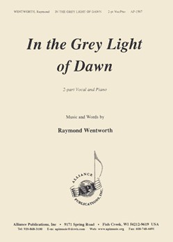 In The Grey Light Of Dawn - Voc 2 Pt-pno by Wentworth Raymond for