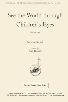 See The World Through Childrens Eyes - Sa-pno by Theimer Axel for SSA