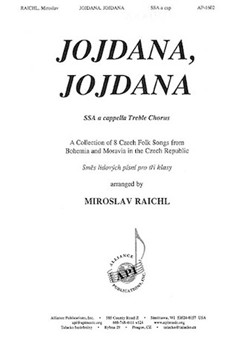 Jojdana Jojdana by Raichl Miroslav - Miroslav Raichl - for SSA a cappella