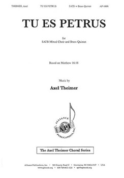 Tu Es Petrus by Theimer Axel for SATB/Brass
