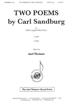 Two Poems by Carl Sandburg by Theimer Axel Carl Sandburg for SATB a cappella