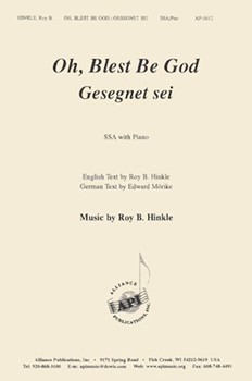 Oh Blest Be God/gesegnet Sei - Ssa-pno by Hinkle Roy B. for SSA