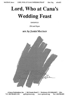 Lord Who At Canas Wedding Feast - Ssa-org by - Machan James - for SSA