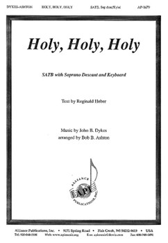 Holy Holy Holy - Satb-sop Desc by Dykes John Bacchus - Ashton Bob - for SATB
