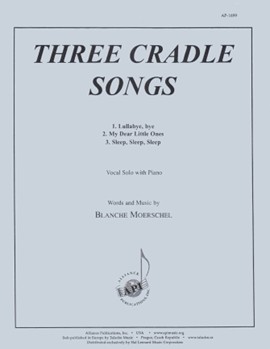Three Cradle Songs - Moerschel - Voc Solo-pno by for