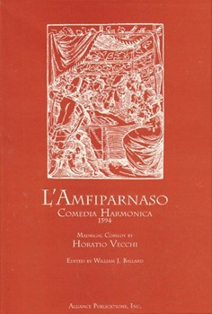 Lamfiparnaso-1594 Madrigal Comedy - Sattb by Vecchi Horatio - Ballard William - for SATB